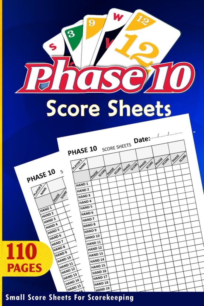 Phase 10 Score Sheets: Phase 10 card game 110 pages score pads for scorekeeping with size 6×9 Inches.     Paperback – January 3, 2024