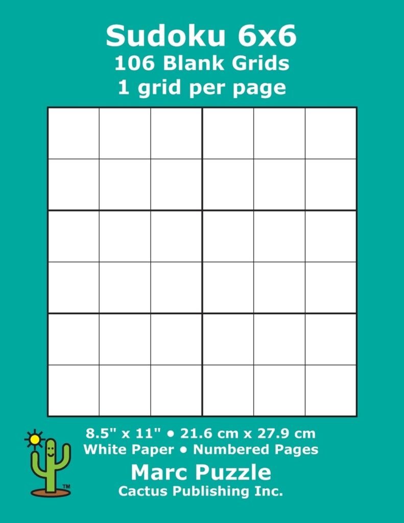 Sudoku 6x6 - 106 Blank Grids: 1 grid per page; 8.5 x 11; 216 x 279 mm; White Paper; Page Numbers; Number Place; Su Doku; Nanpure; 6 x 6 Puzzle Template Boards     Paperback – August 19, 2019