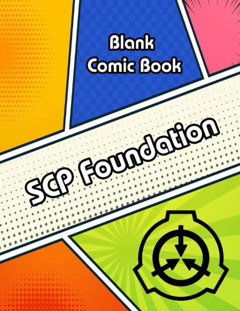 SCP Foundation Blank Comic Book With Variety of Templates: 100 Blank Comic Book Templates for Adults, Teens  Kids | Create Your Own Story, Comics  ... Talent and Creativity with This Lots of Pages     Paperback – September 4, 2022